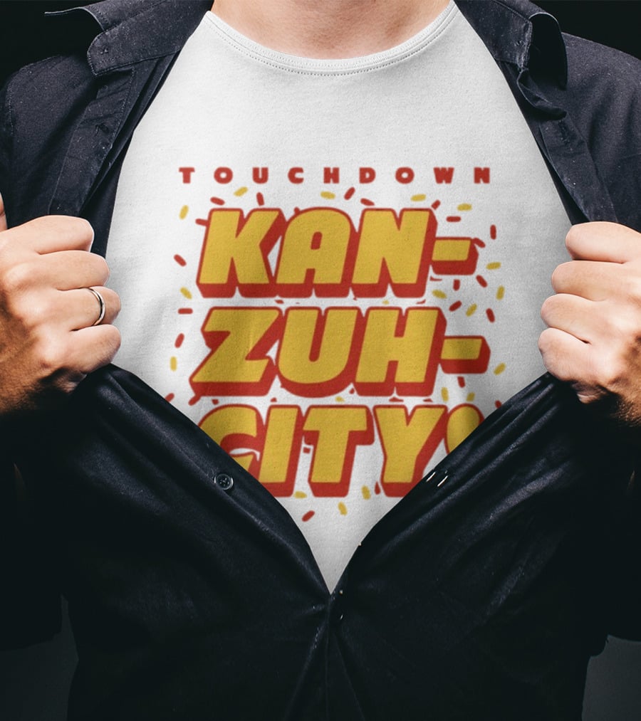 Touchdown Kan Zuh City Kansas City Chiefs Football 2026 T-Shirt