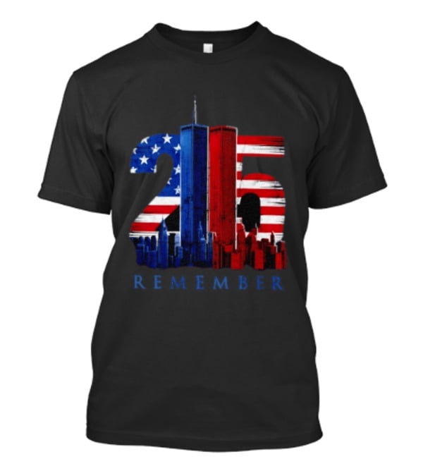 25th Anniversary Remember Twin Towers American Flag T-Shirt