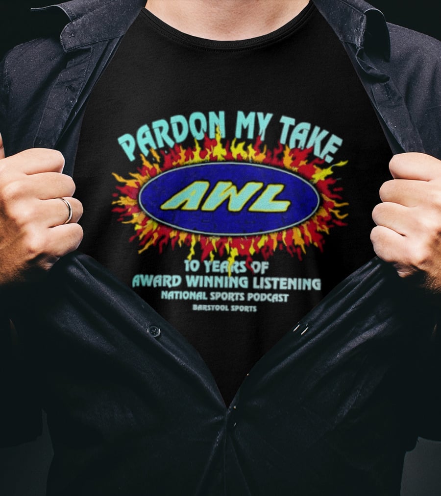 Pardon My Take AWL 10 Years Award Winning Listening National Sports Podcast T-Shirt