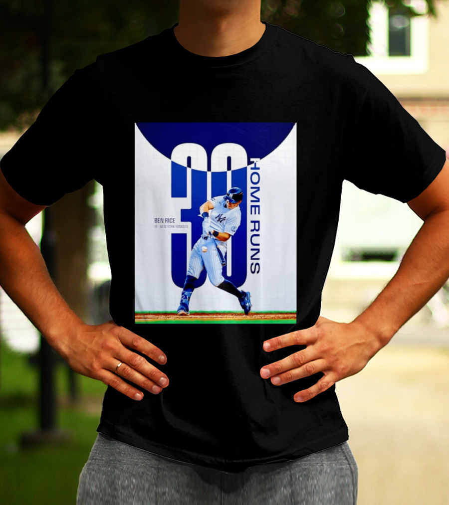 Ben Rice New York Yankees 30 Home Runs Milestone T-Shirt