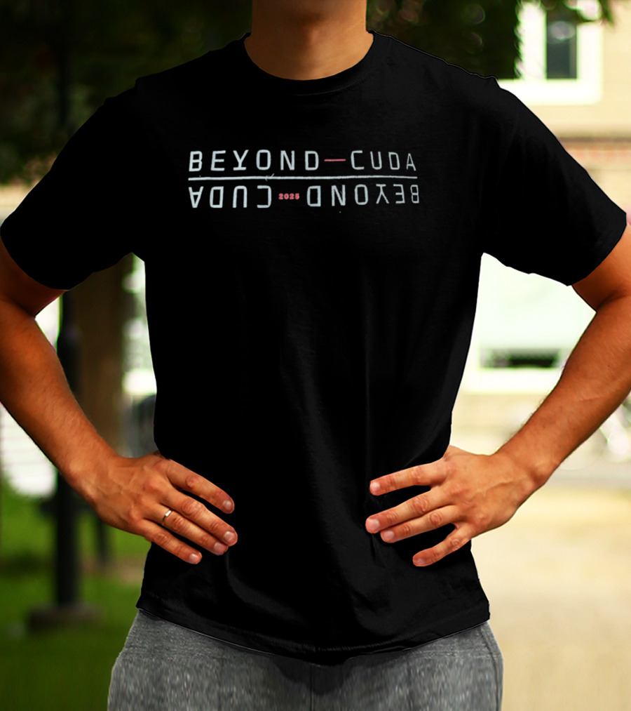 BEYOND CUDA 2025 Summit Doubling Innovation T-Shirt