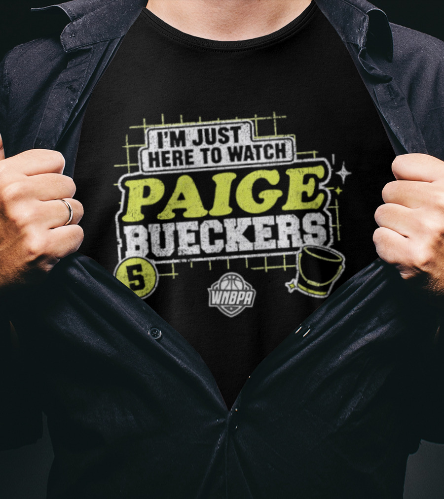 I'm Just Here To Paige Bueckers 5 Dallas Wings WNBA Basketball T-Shirt