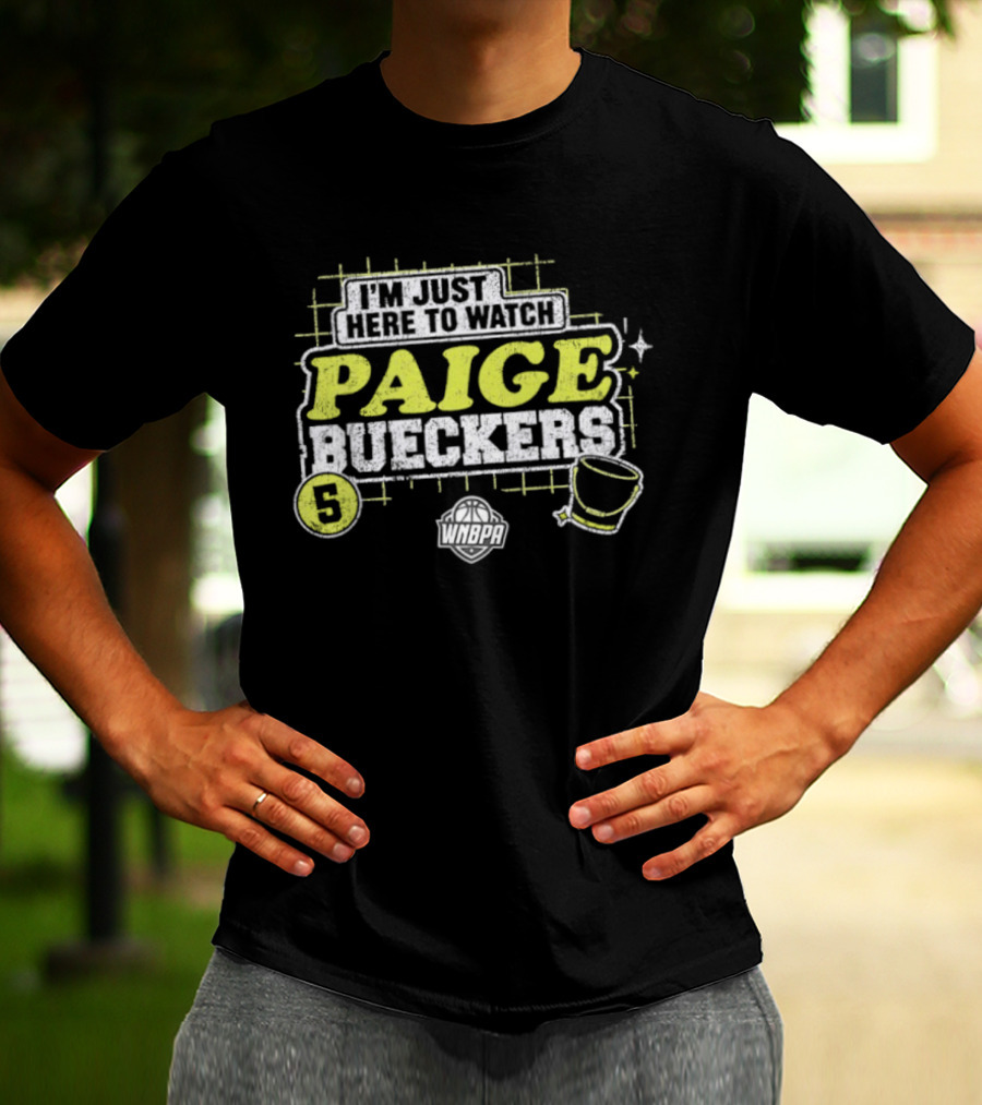 I'm Just Here To Paige Bueckers 5 Dallas Wings WNBA Basketball T-Shirt