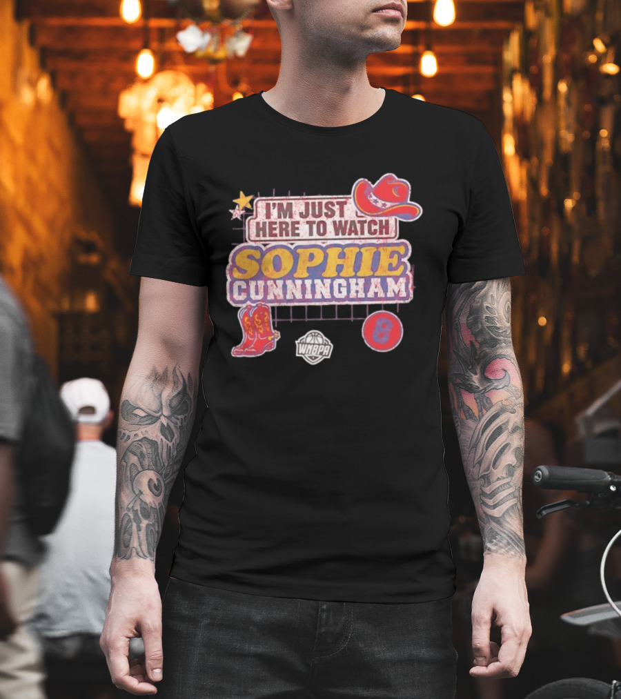 I'm Just Here To Sophie Cunningham WNBA Cowboys Hat Boots Star 8 T-Shirt