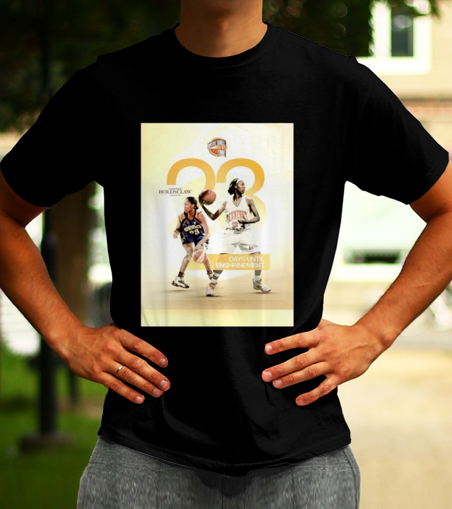 Chamique Holdsclaw Basketball Hall Of Fame 2026 Enshrinement Countdown Tennessee Mystics Number 23 T-Shirt