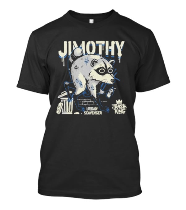 Jimothy Urban Scavenger Trash King Raccoon Dumpster Adventure T-Shirt