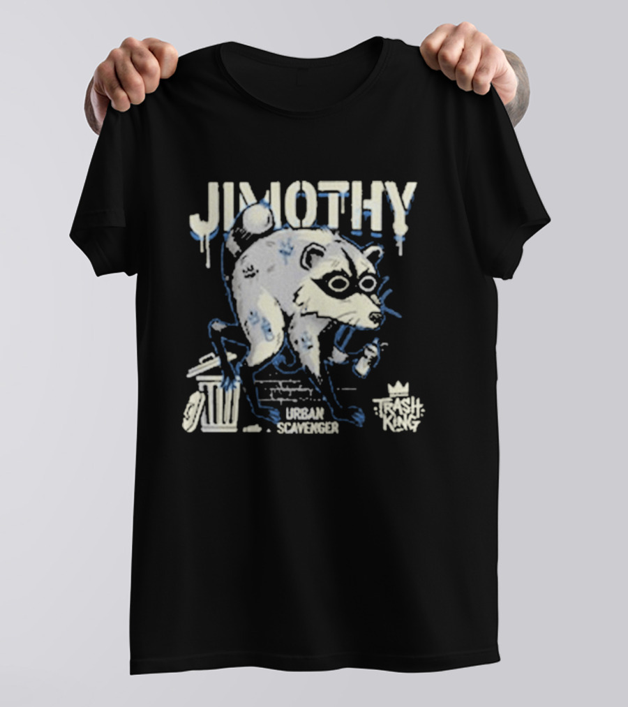 Jimothy Urban Scavenger Trash King Raccoon Dumpster Adventure T-Shirt