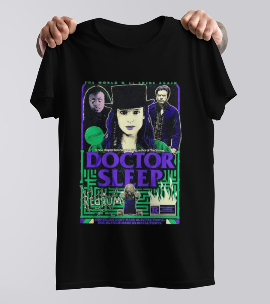 The World Will Shine Again Doctor Sleep Horror Redrum Our Actions Make Us Better People Stephen King T-Shirt