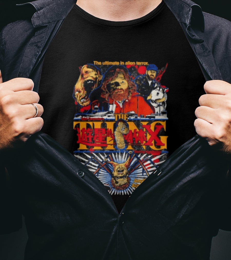 The Ultimate In Alien Terror John Carpenter's The Thing Featuring Kurt Russell Anytime Anywhere Anyone T-Shirt