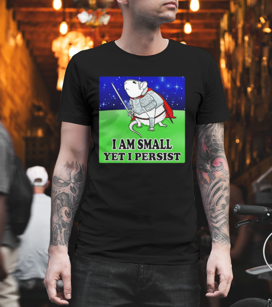I Am Small Yet I Persist Knight Rat Armor Red Cape Stars T-Shirt