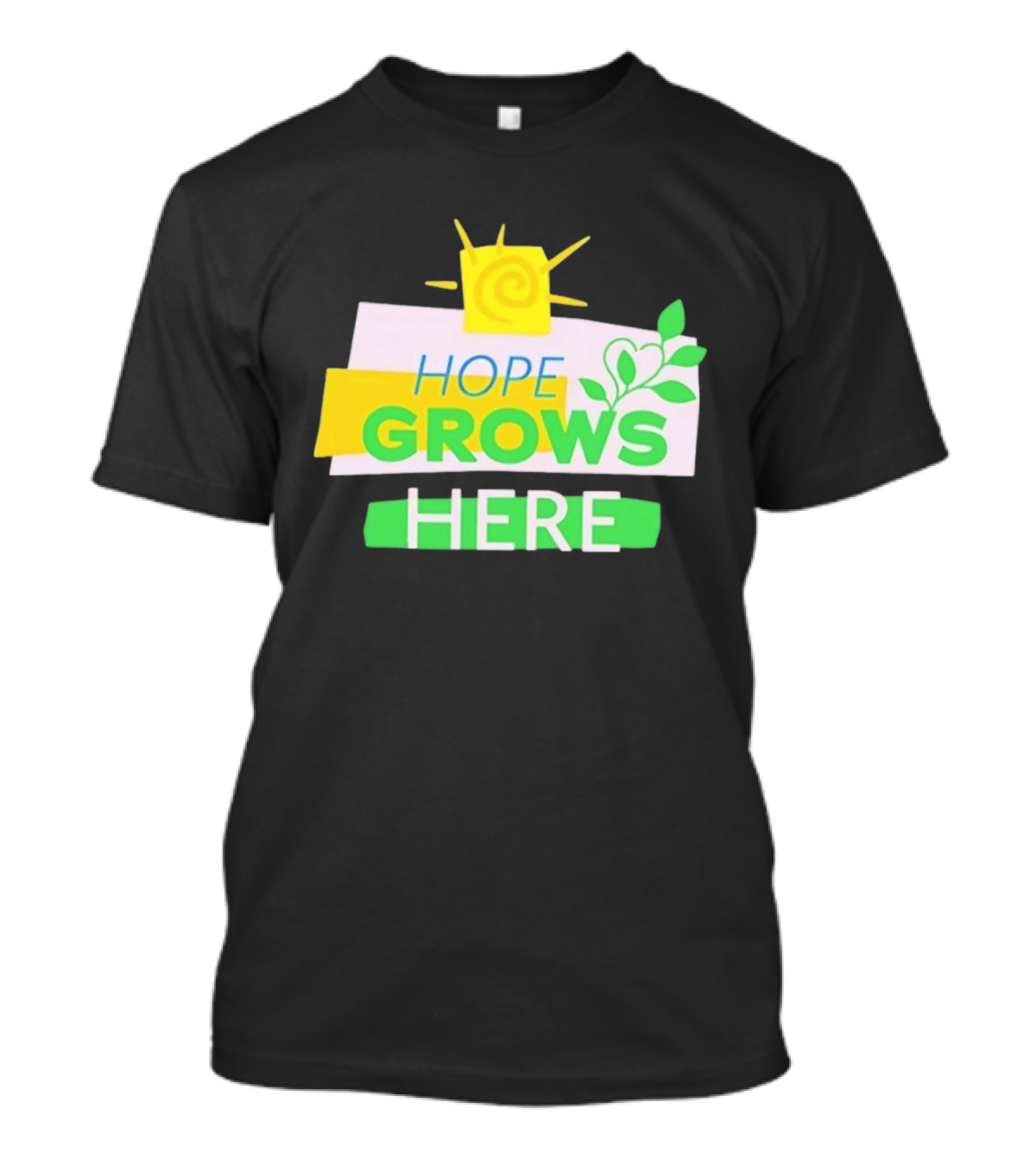 HOPE GROWS HERE Sun And Leaves T-Shirt
