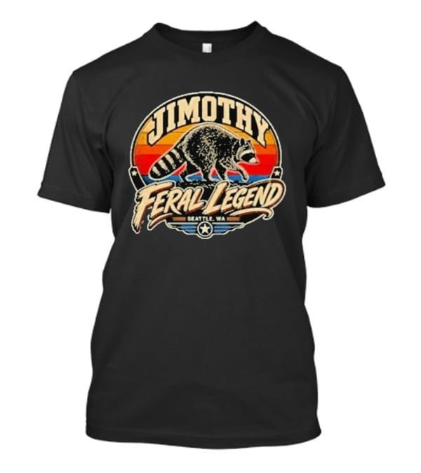Jimothy Raccoon Feral Legend Seattle WA T-Shirt