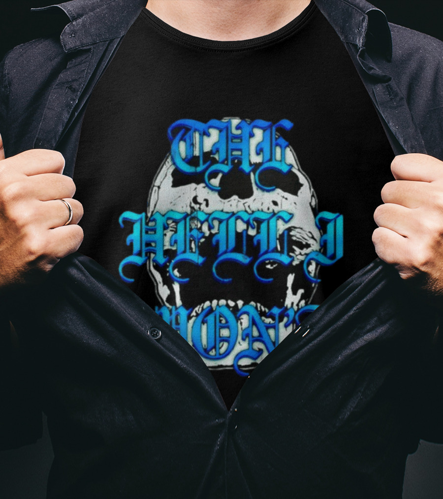 The Hell I Won't Skull Gothic Edgy T-Shirt