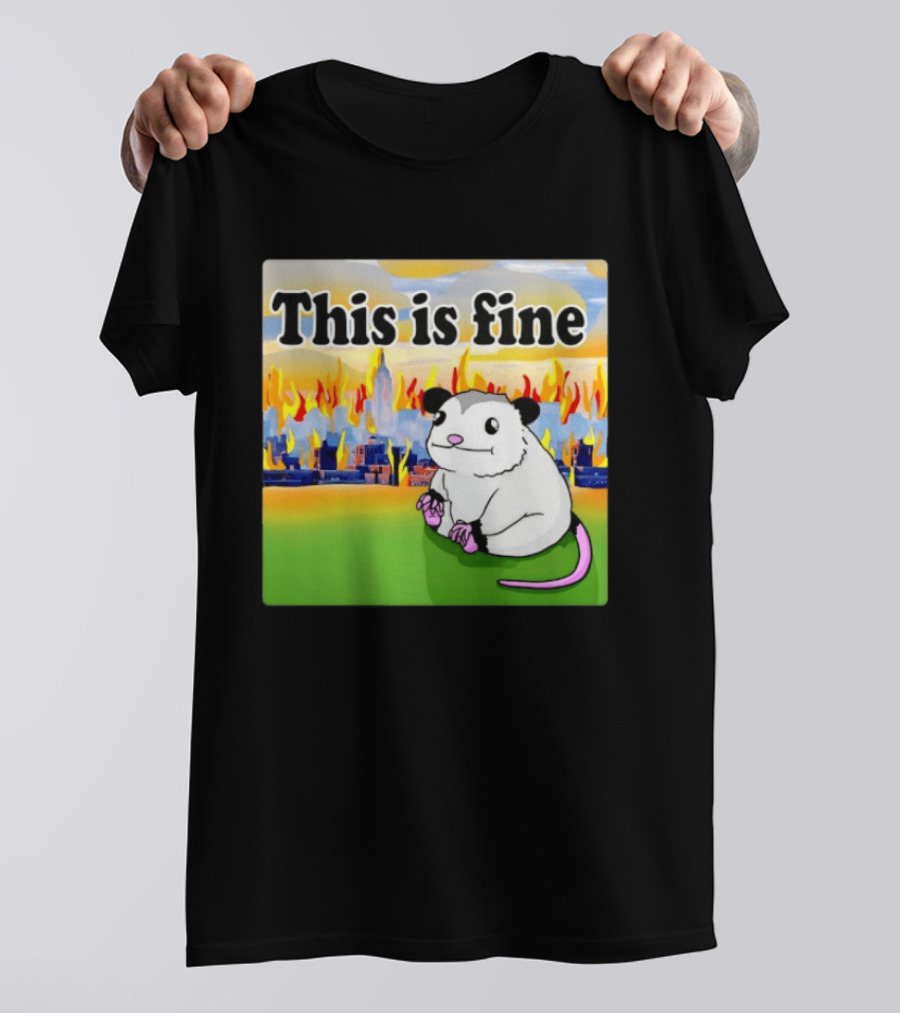 This Is Fine Opossum New York City NYC Urban Skyline Flames T-Shirt