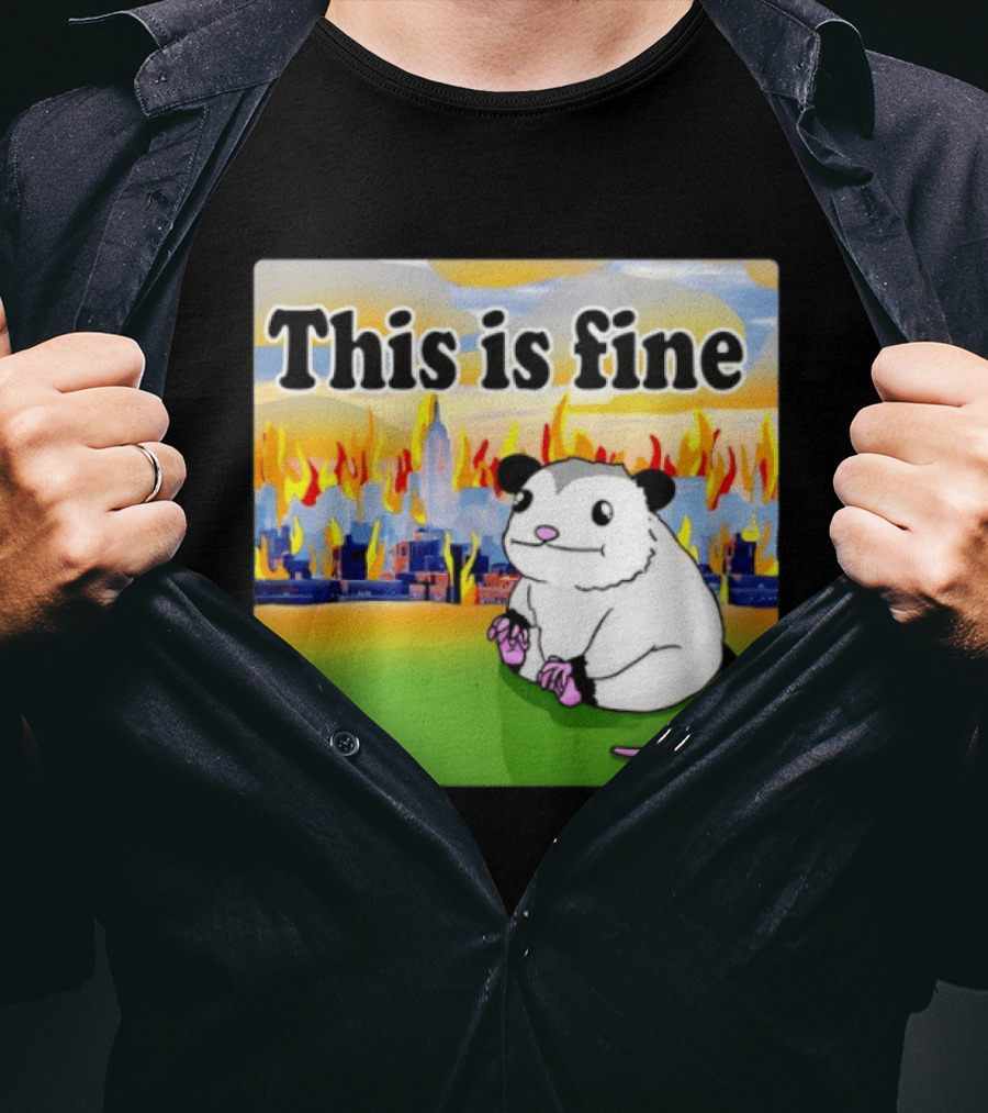This Is Fine Opossum New York City NYC Urban Skyline Flames T-Shirt