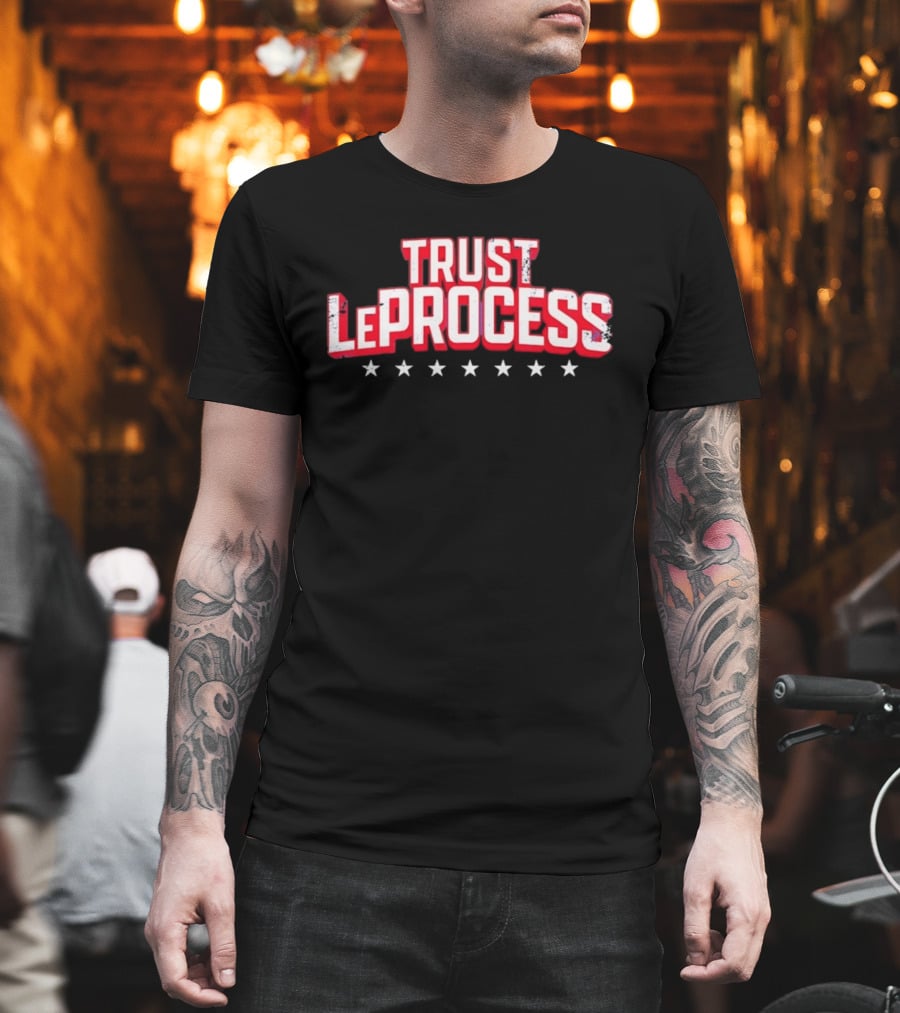 Trust LeProcess Basketball Phrase With Stars T-Shirt
