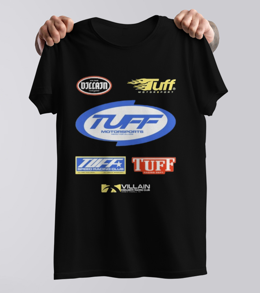 Tuffwraps Not Street Legal Tuff Motorsports Meant For Villains Racing Club Racing Dept Motorsports Villain Performance Systems T-Shirt