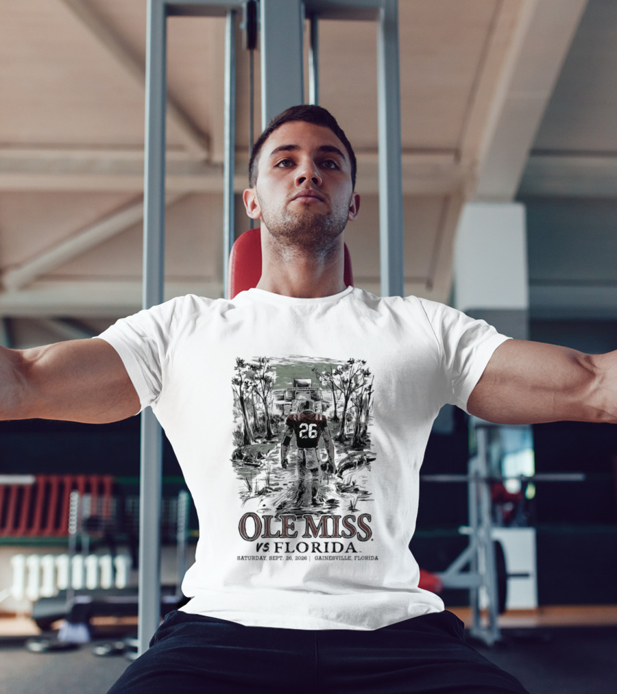 Ole Miss Vs Florida Saturday September 26 2026 Ben Hill Griffin Stadium T-Shirt