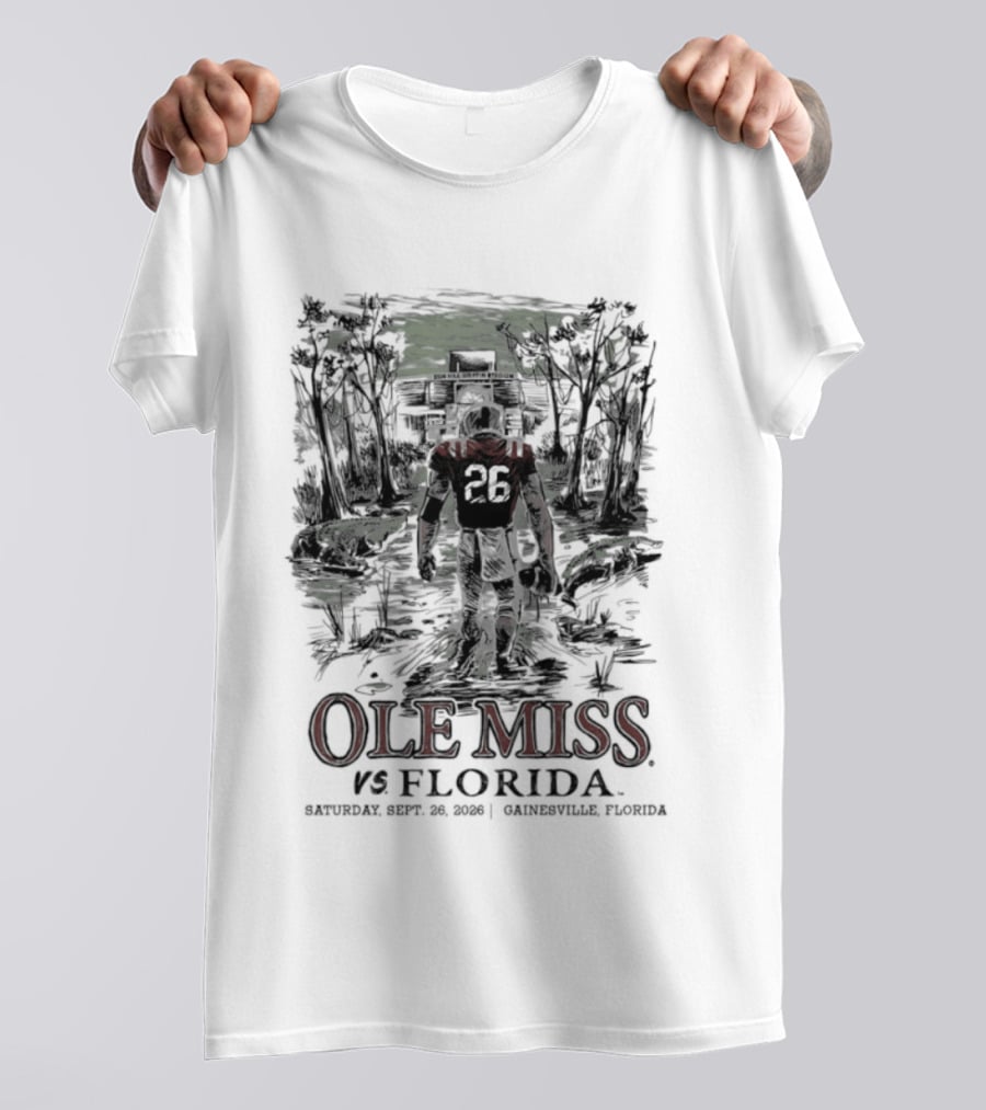Ole Miss Vs Florida Saturday September 26 2026 Ben Hill Griffin Stadium T-Shirt