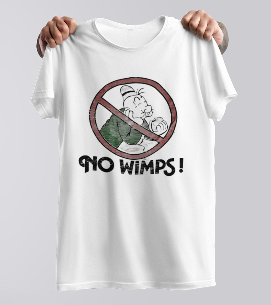 Popeye No Wimps J Wellington Wimpy King Features Syndicate Classic Comic T-Shirt