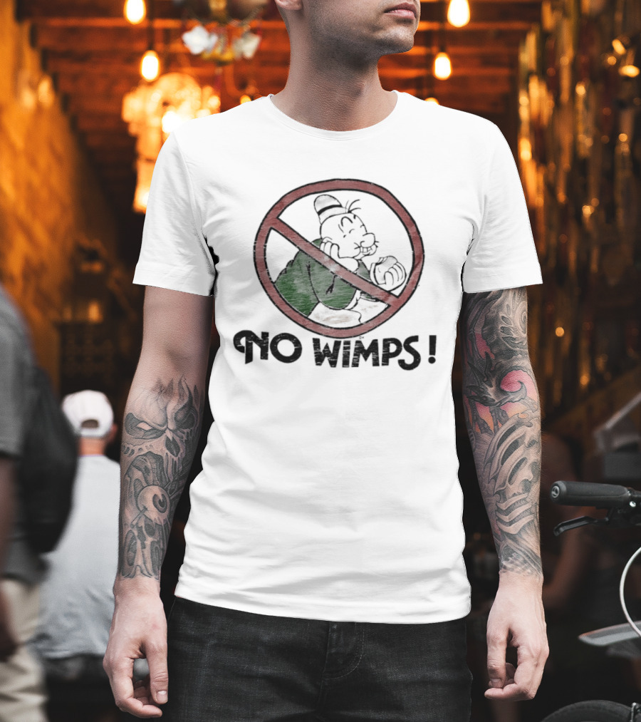 Popeye No Wimps J Wellington Wimpy King Features Syndicate Classic Comic T-Shirt
