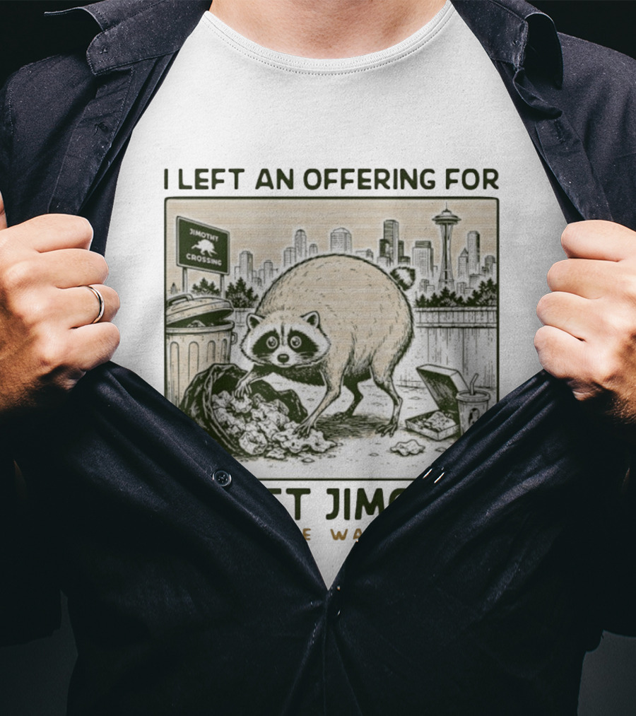 Sweet Jimothy Raccoon Offering In Seattle Washington With City Skyline T-Shirt