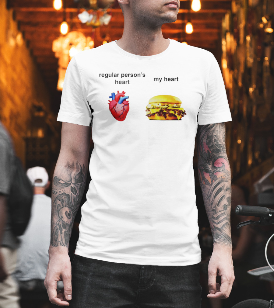 Regular Person's Heart My Heart Burger Real Vs Food Lover's Comparison T-Shirt