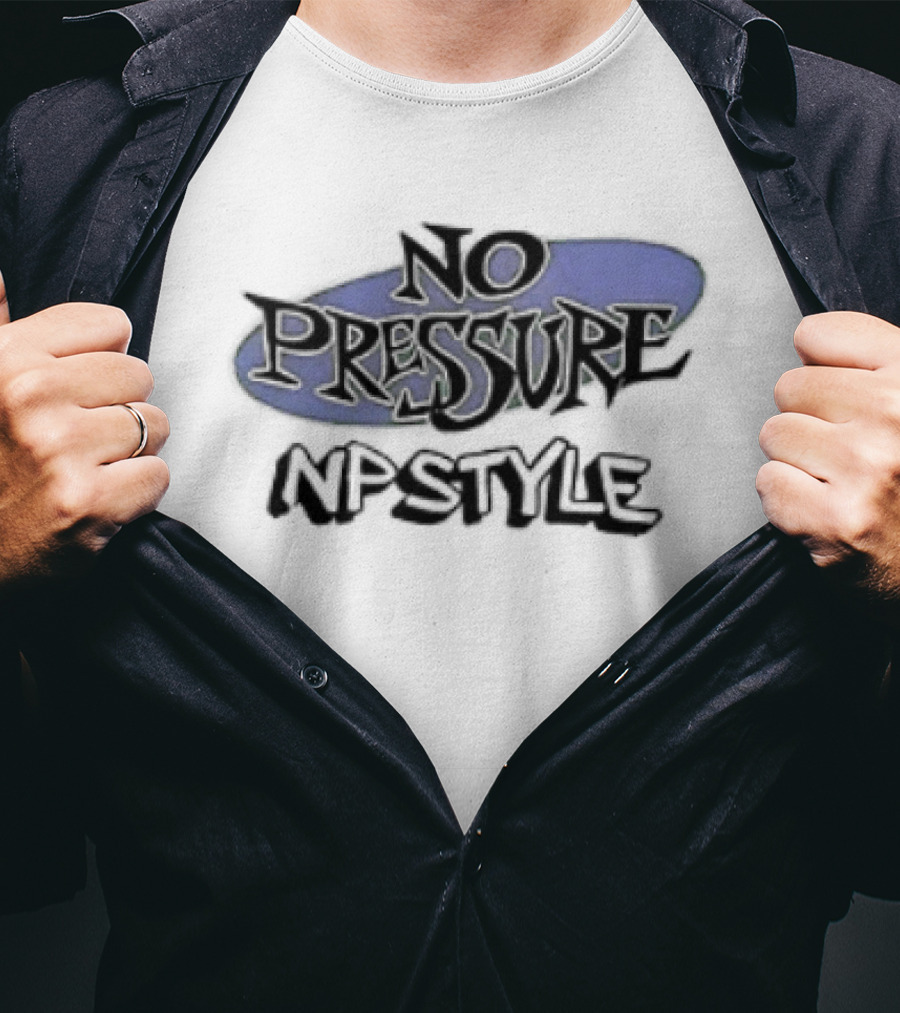 BBB Triple B Records No Pressure NPStyle 2 Sided T-Shirt