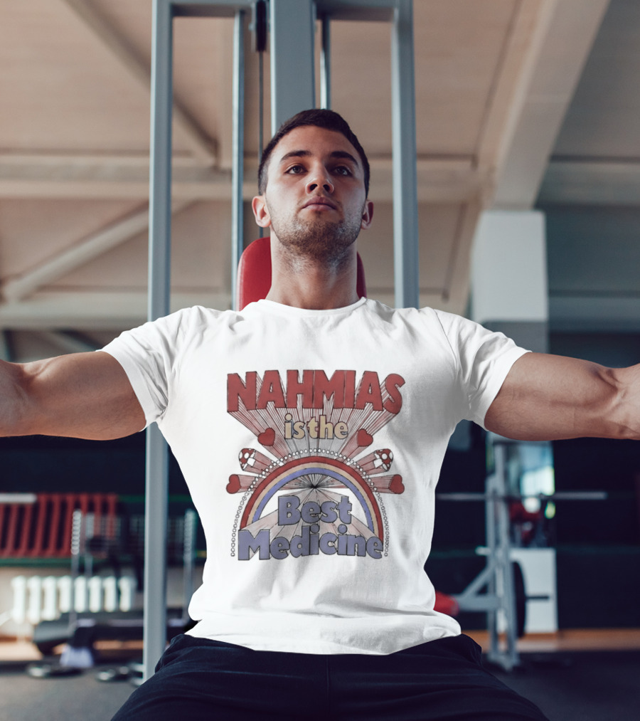 Nahmias Is The Best Medicine Rainbow Hearts T-Shirt