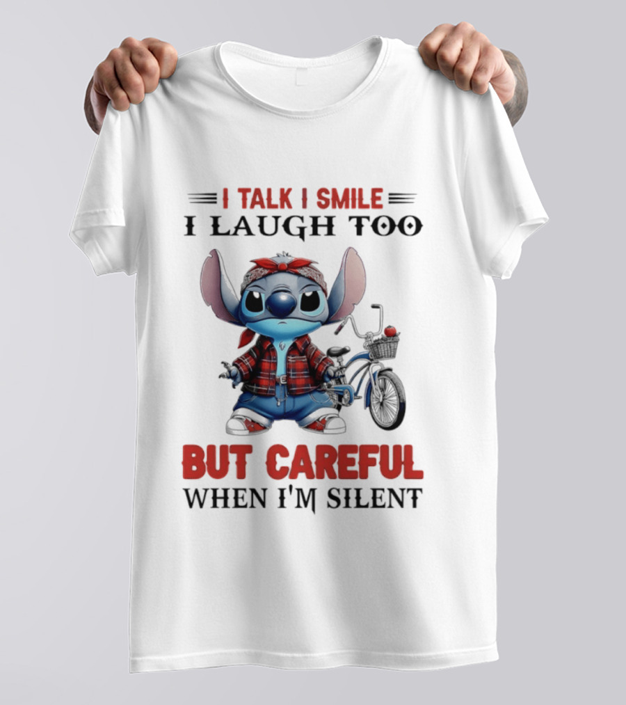 I Talk I Smile I Laugh Too But Careful When I'm Silent Stitch Biker T-Shirt