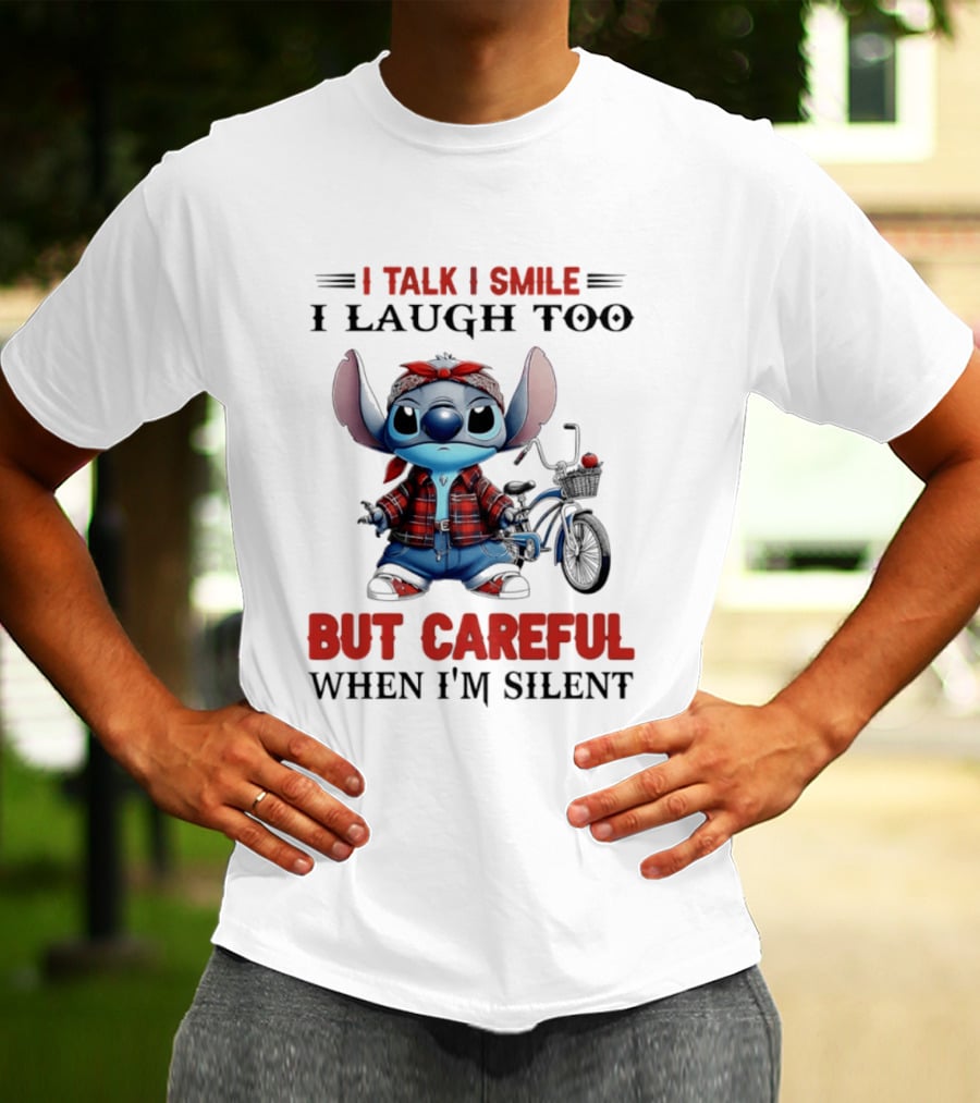 I Talk I Smile I Laugh Too But Careful When I'm Silent Stitch Biker T-Shirt