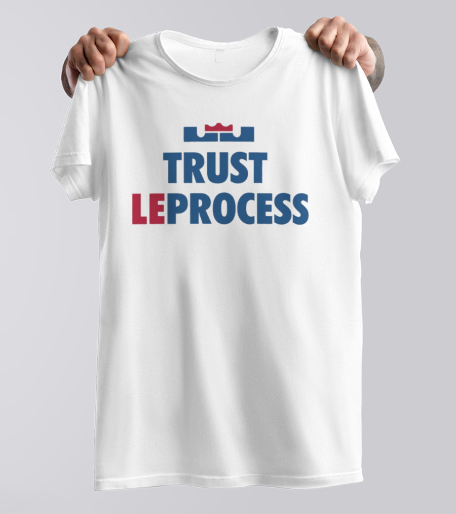 LeBron James Philadelphia 76ers Trust LeProcess Basketball T-Shirt