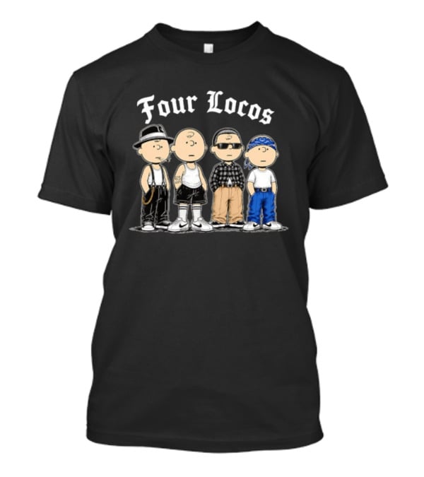 Four Locos Peanuts Gang Cholo Charlie Brown Characters T-Shirt