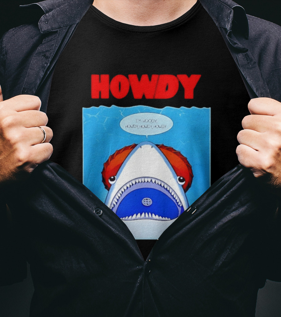 Howdy I'm Woody Shark Howdy Howdy Howdy Toy Story Mashup T-Shirt