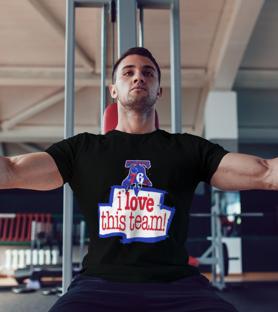 I Love This Team Philadelphia 76ers Basketball 23 LeBron James T-Shirt