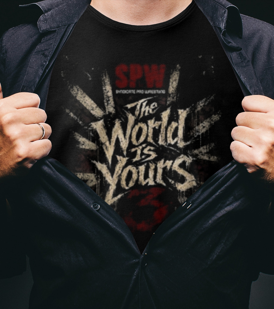 SPW The World Is Yours 3 Syndicate Pro Wrestling T-Shirt