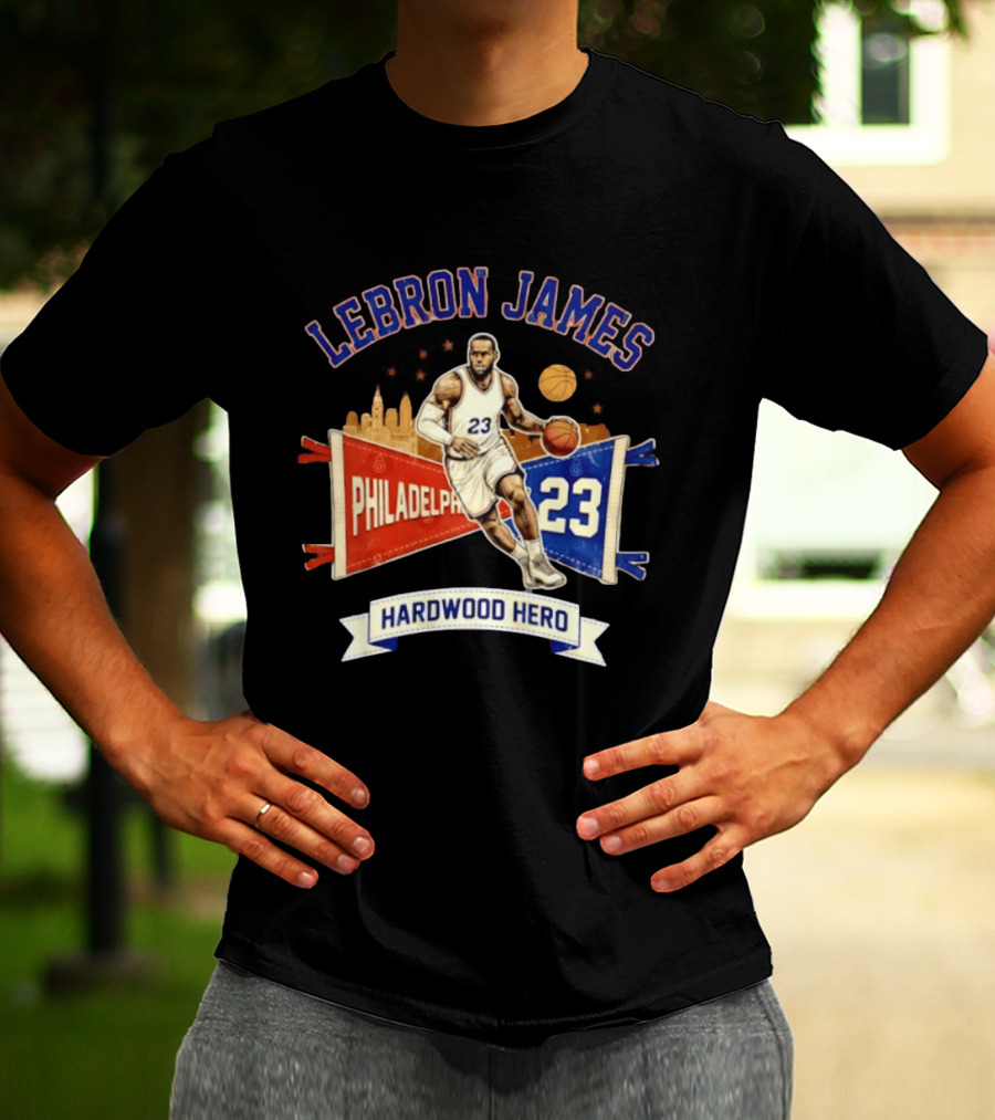 LeBron James 23 Philadelphia Basketball Skyline Hardwood Hero T-Shirt