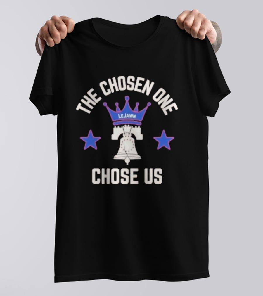 The Chosen One LeJawn Crown Bell Chose Us Stars T-Shirt