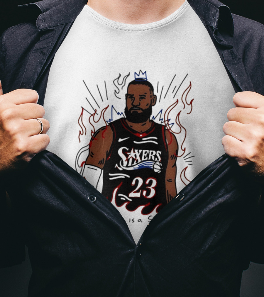 LeBron James 23 Sixers Lebron Is A Sixer T-Shirt