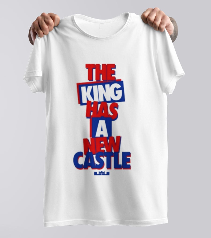 The King Has A New Castle LeBron James Philadelphia 76ers T-Shirt