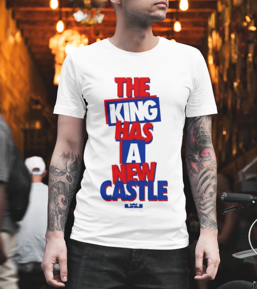 The King Has A New Castle LeBron James Philadelphia 76ers T-Shirt