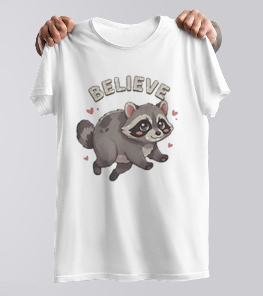 Believe Cute Raccoon Jimothy Hearts T-Shirt