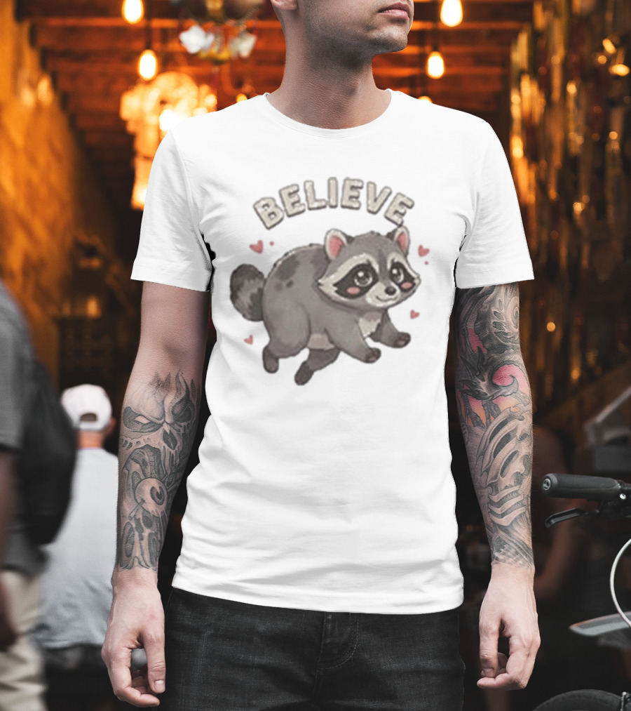 Believe Cute Raccoon Jimothy Hearts T-Shirt