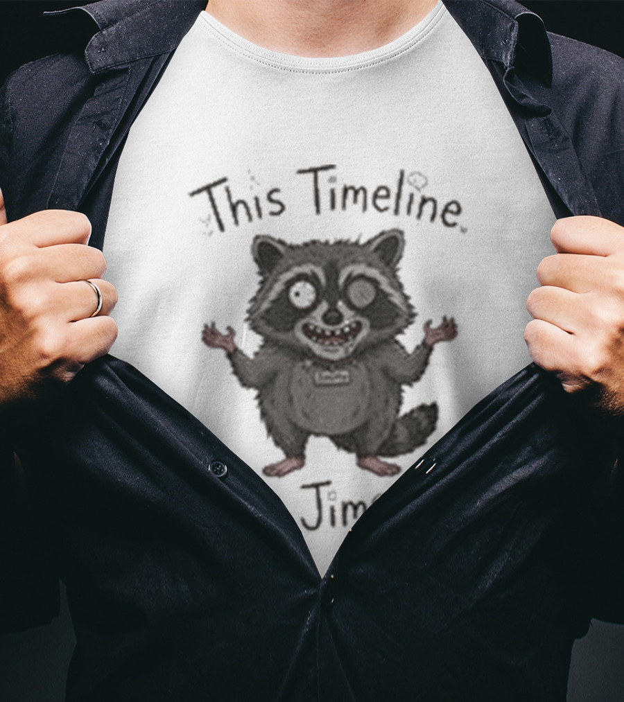 This Timeline Has Jimothy Viral Seattle Raccoon T-Shirt