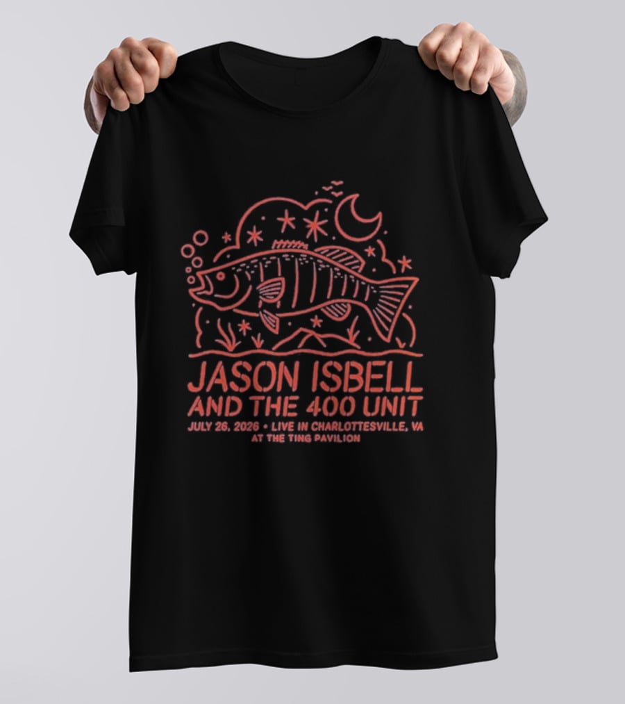 Jason Isbell And The 400 Unit July 26 2026 Ting Pavilion Charlottesville VA Fish And Stars T-Shirt