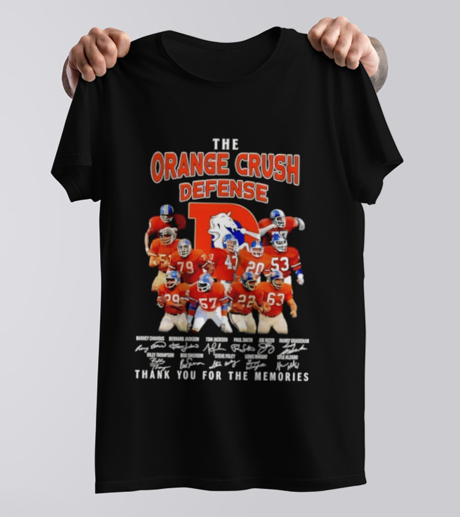 The Orange Crush Defense Denver Broncos Thank You For The Memories T-Shirt