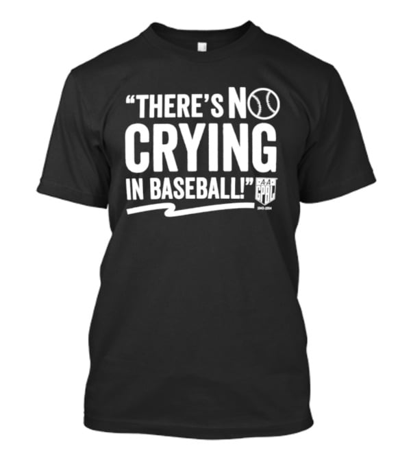 There's No Crying In Baseball AAGPBL 1943 1954 Women's League History T-Shirt