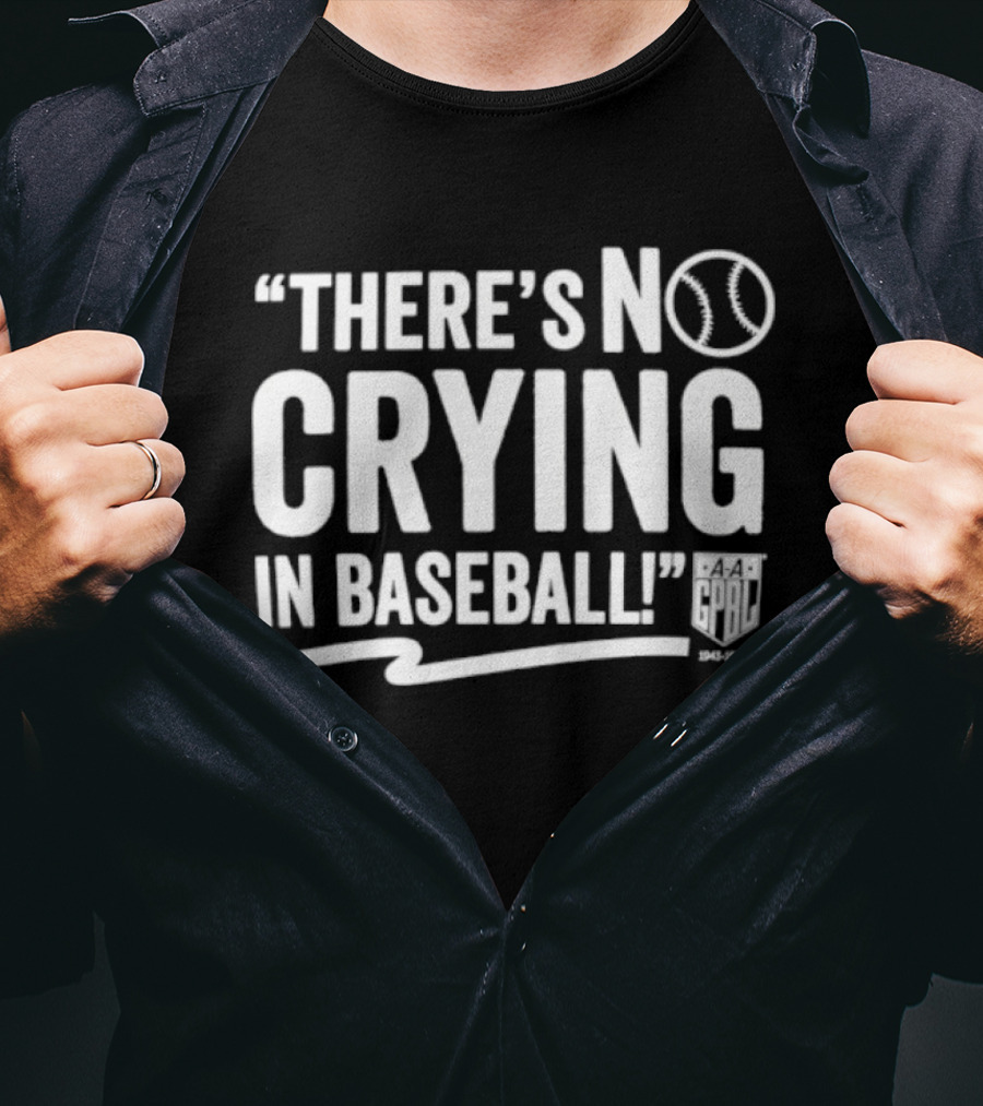 There's No Crying In Baseball AAGPBL 1943 1954 Women's League History T-Shirt