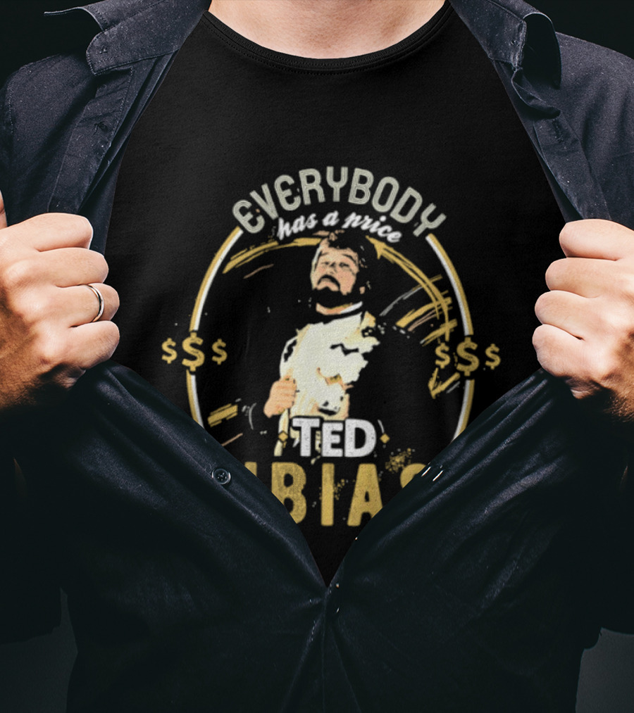 Ted Dibiase Wwe Everybody Has A Price Money Signs T-Shirt