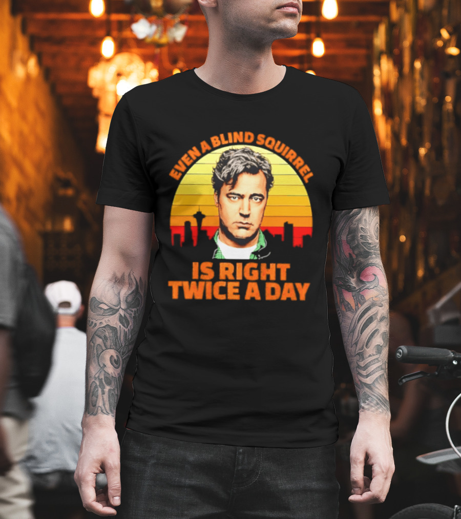 Even A Blind Squirrel Is Right Twice A Day Retro Seattle Skyline T-Shirt